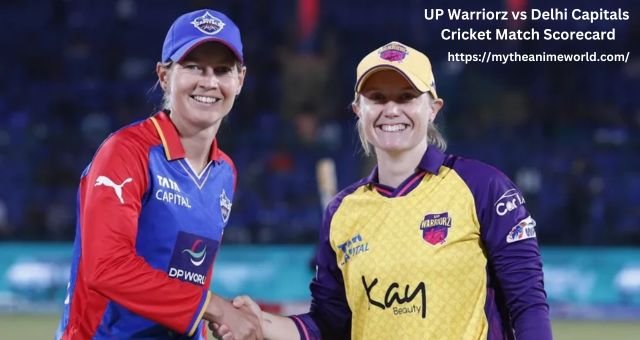 UP Warriorz vs Delhi Capitals Cricket Match Scorecard