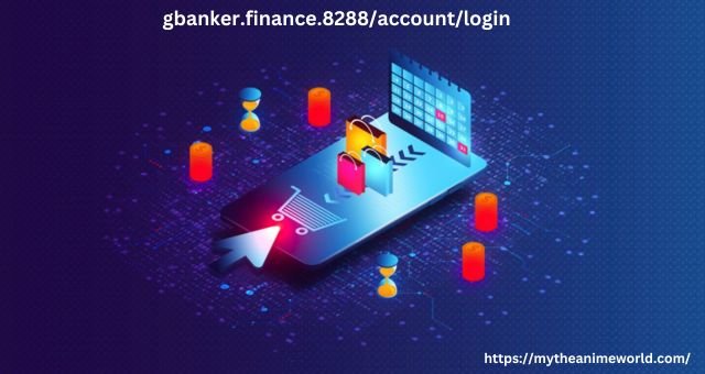 gbanker.finance.8288/account/login